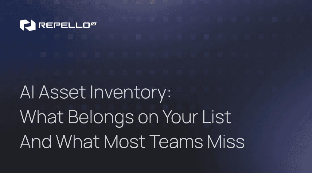 AI Asset Inventory: What Belongs on Your List And What Most Teams Miss