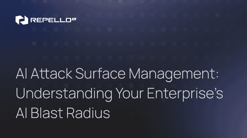 AI Attack Surface Management: Understanding Your Enterprise's AI Blast Radius