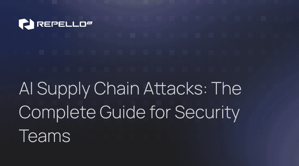 AI Supply Chain Attacks: The Complete Guide for Security Teams