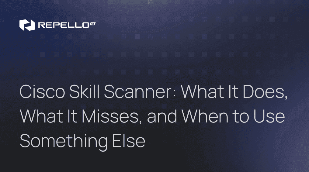 Cisco Skill Scanner: What It Does, What It Misses, and When to Use Something Else