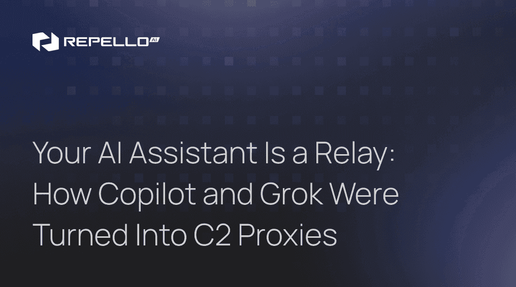 Your AI Assistant Is a Relay: How Copilot and Grok Were Turned Into C2 Proxies