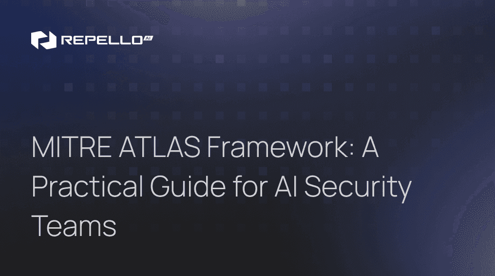 MITRE ATLAS Framework: A Practical Guide for AI Security Teams