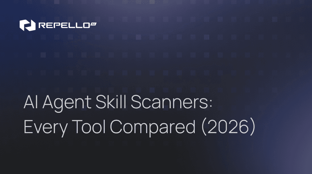 AI Agent Skill Scanners: Every Tool Compared (2026) | Repello AI