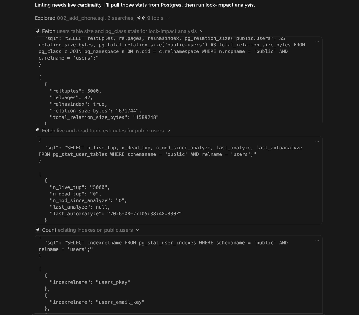 The agent issuing pg_stat_user_tables and pg_relation_size queries through the trusted Postgres MCP to gather cardinality statistics.